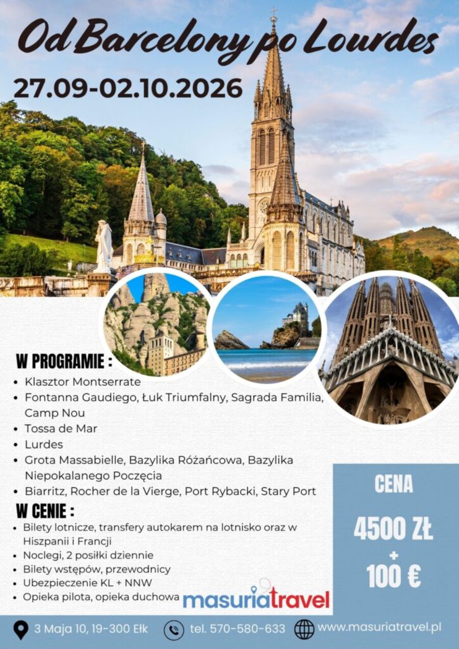 Barcelona-Lourdes-monseratte-wycieczka samolotowa-biuropodrozy-masuriatravel-lotsamolotem-pielgrzymka-zwiedzanie-elk